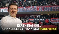 Ekrem İmamoğlu CHP Kurultayı’nda Şaibe İddiaları Hakkında İfade Verdi