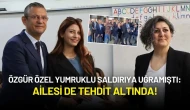 Özgür Özel'in Yumruklu Saldırıya Uğramasının Ardından Bu Kez de Ailesine Ölüm Tehditleri Yağdı!