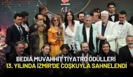 Bedia Muvahhit Tiyatro Ödülleri 13. Yılında İzmir'de Coşkuyla Sahnelendi