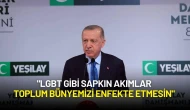 Cumhurbaşkanı Erdoğan: "LGBT Gibi Sapkın Akımlar Toplum Bünyemizi Enfekte Etmesin"
