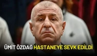 Ümit Özdağ Cezaevinden Hastaneye Sevk Edildi