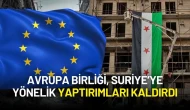 AB'den Suriye Kararı: Yıllardır Süren Yaptırımlar Kaldırılıyor!