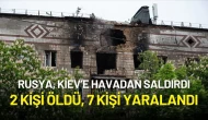 Rusya’dan Kiev’e Hava Saldırısı: Anne ve Oğul Hayatını Kaybetti, 7 Kişi Yaralandı
