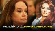 Müjde Ar: "Gazzeli Bir Çocuğa Koruyucu Anne Olacağım"