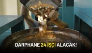 Darphane 24 İşçi Alacak! Başvurular Başladı