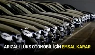 Yargıtay’dan Emsal Karar: Arızalı Lüks Otomobilin Misliyle Değişimine Hükmedildi