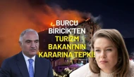Burcu Biricik'ten Turizm Bakanı’nın Kararına Tepki!