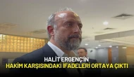Halit Ergenç'in Hakim Karşısındaki İfadeleri Ortaya Çıktı
