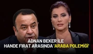 CHP Milletvekili Adnan Beker ile Hürriyet Yazarı Hande Fırat Arasında 'Araba Polemiği'