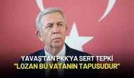 Mansur Yavaş'tan PKK'ya Sert Tepki: “Lozan Bu Vatanın Tapusudur”