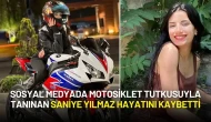 Sosyal Medyada Motosiklet Tutkusuyla Tanınan Saniye Yılmaz Hayatını Kaybetti