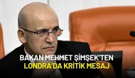 Mehmet Şimşek’ten Londra’da Kritik Mesaj: “Programdan Sapmayacağız”