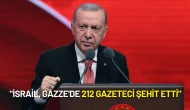Cumhurbaşkanı Erdoğan: "İsrail, Gazze'de 212 Gazeteciyi Şehit Etti"