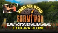 Survivor’da İsmail Balaban, Batuhan’a Saldırdı! İşte Aldığı Ceza ve Oylama Sonuçları