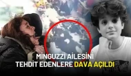 Minguzzi Ailesini Tehdit Edenlere Dava Açıldı