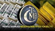 Merkez Bankası Rezervlerde Vites Yükseltti