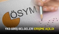 YKS Giriş Belgeleri Erişime Açıldı