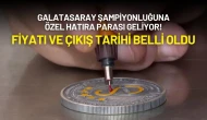 Galatasaray Şampiyonluğuna Özel Hatıra Parası Geliyor! Fiyatı ve Çıkış Tarihi Belli Oldu