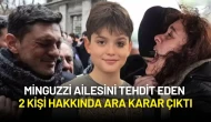 Minguzzi Ailesini Tehdit Eden 2 Kişi Hakim Karşısındaydı: Ara Karar Çıktı!