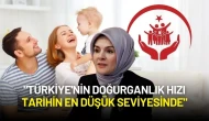 Bakan Göktaş: "Türkiye'nin Doğurganlık Hızı Tarihin En Düşük Seviyesinde"