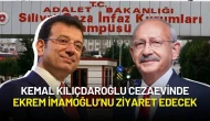 Kemal Kılıçdaroğlu Cezaevinde Ekrem İmamoğlu’nu Ziyaret Edecek