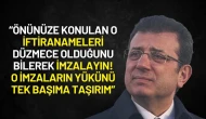İmamoğlu'ndan Etkin Pişmanlık Çağrısı: "Düzmece Olduğunu Bilerek İmzalayın Yükü Tek Başıma Taşırım"