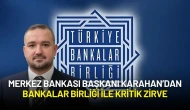Merkez Bankası Başkanı Fatih Karahan’dan Bankalar Birliği İle Kritik Zirve
