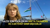 Gazze İçin Yola Çıkan Greta Thunberg ve 3 Aktivist Sınır Dışı Edildi