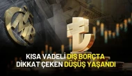 Merkez Bankası Açıkladı: Kısa Vadeli Dış Borçta Dikkat Çeken Düşüş!