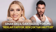 Sinan Akçıl’ın Hadise Yorumu Gündem Oldu: “Reklam Yapıyor, Ben Çoktan Unuttum”