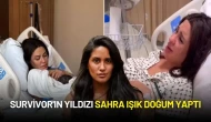 Survivor'ın Yıldızı Sahra Işık Bebeğini Kucağına Aldı