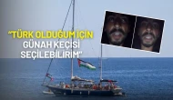 Madleen Gemisinde Bulunan Türk Aktivistten Çarpıcı Sözler: “Türk Olduğum Günah Keçisi Seçilebilirim”
