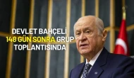 Devlet Bahçeli 148 Gün Sonra Grup Toplantısında Konuşuyor