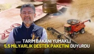 Tarım Bakanı Yumaklı 5,5 Milyarlık Destek Paketini Duyurdu