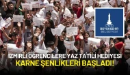 İzmirli Öğrencilere Yaz Tatili Hediyesi: Karne Şenlikleri Başladı!
