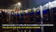 139 Sanıklı Saraçhane Eylemleri Davasında Polis ve Kamu Görevlilerine Suç Duyurusu