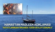 Hamas'tan Madleen Açıklaması: "Hayatlarından 'Organize Terör Devleti' Sorumlu"