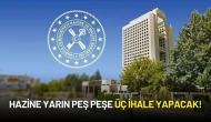 Hazine Bakanlığı Yarın Peş Peşe Üç İhale Yapacak!