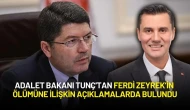 Adalet Bakanı Tunç'tan Ferdi Zeyrek Açıklaması