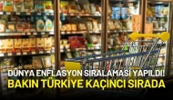 Dünya Enflasyon Sıralaması Yapıldı! Bakın Türkiye Kaçıncı Sırada