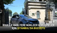 İran ile İngiltere Nükleer Görüşmeler İçin İstanbul'da Buluştu