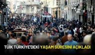TÜİK Türkiye'deki Yaşam Süresini Açıkladı