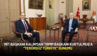 MİT Başkanı Kalın'dan TBMM Başkanı Kurtulmuş’a “Terörsüz Türkiye” Sunumu