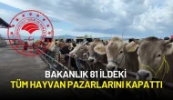 Şap Hastalığı Arttı! Bakanlık 81 İldeki Tüm Hayvan Pazarlarını Kapattı