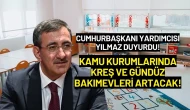Cevdet Yılmaz Duyurdu: Kamu Kurumlarında Kreş ve Gündüz Bakımevleri Artacak!