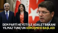 DEM Parti Heyeti ile Adalet Bakanı Yılmaz Tunç Görüşmesi Başladı