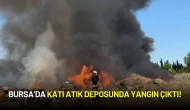 Bursa’da Katı Atık Deposunda Yangın Çıktı!
