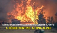 Eskişehir'deki Orman Yangınında 10 Kişi Şehit Olmuştu! 4. Günde Kontrol Altına Alındı