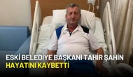 Eski Belediye Başkanı Tahir Şahin Denizde Kalp Krizi Geçirerek Hayatını Kaybetti