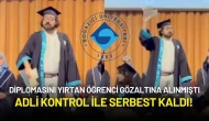 Diplomasını Yırtan Boğaziçili Öğrenci Gözaltına Alınmıştı: Adli Kontrol ile Serbest Kaldı!
